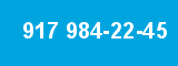 917 984-22-45 917 984-22-45